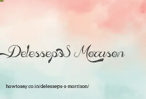 Delesseps S Morrison