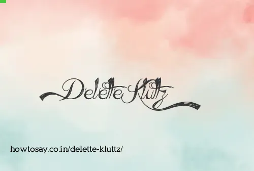 Delette Kluttz
