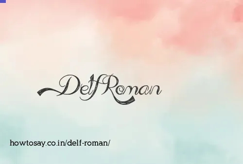 Delf Roman