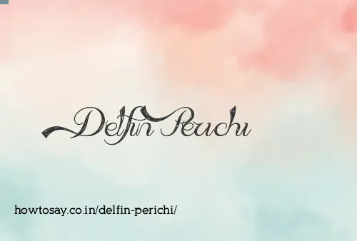 Delfin Perichi