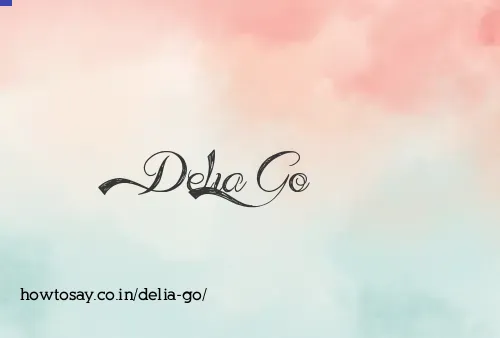 Delia Go