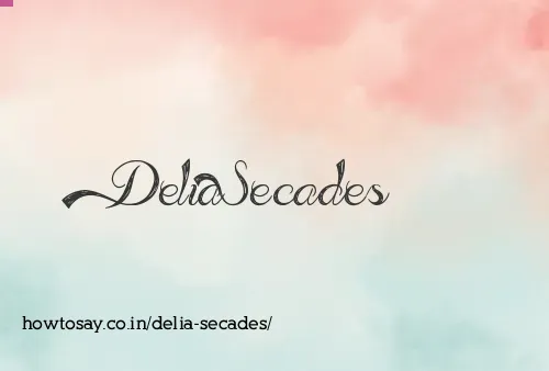 Delia Secades