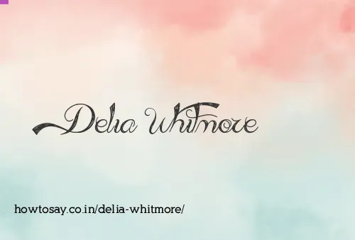 Delia Whitmore