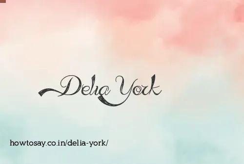Delia York