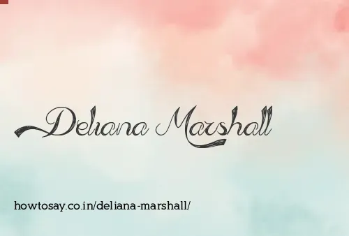Deliana Marshall