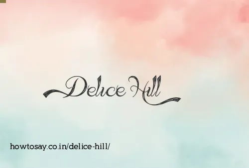 Delice Hill