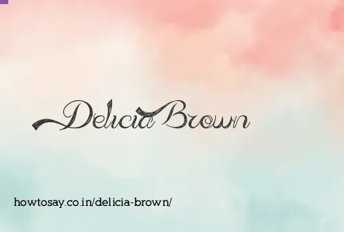 Delicia Brown