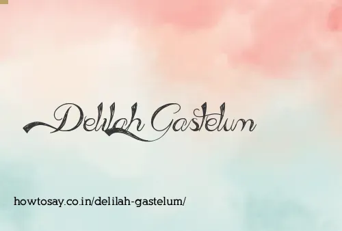 Delilah Gastelum