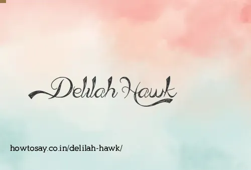Delilah Hawk