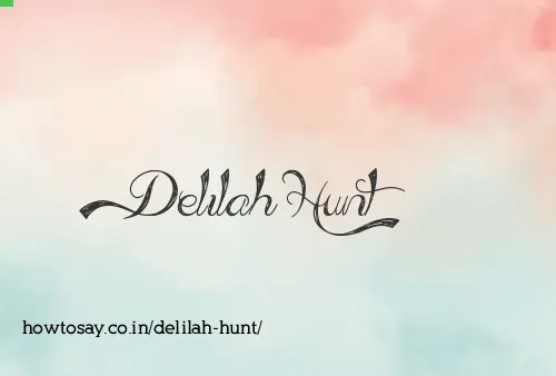 Delilah Hunt