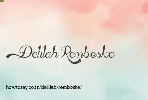 Delilah Remboske