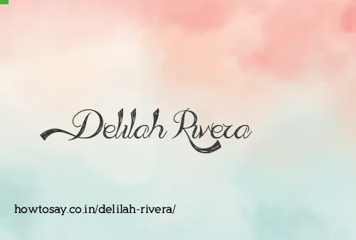 Delilah Rivera