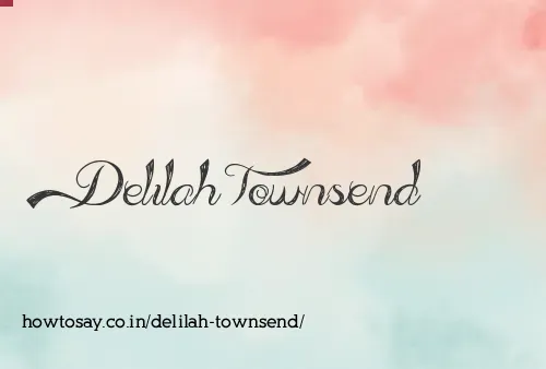 Delilah Townsend