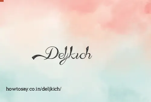 Deljkich