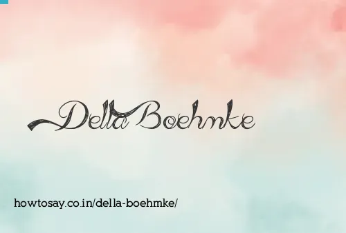 Della Boehmke