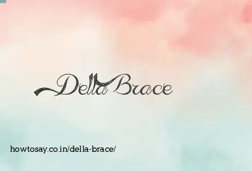 Della Brace