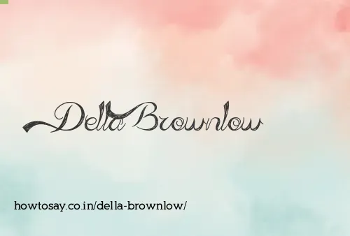 Della Brownlow
