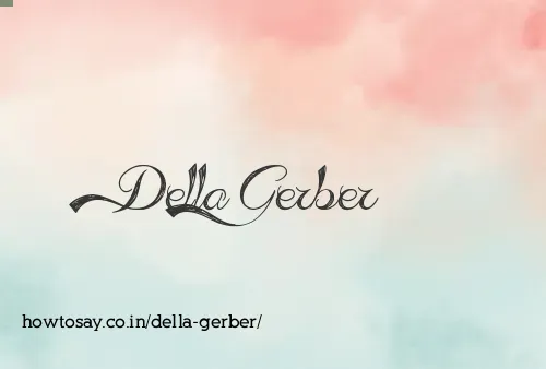 Della Gerber