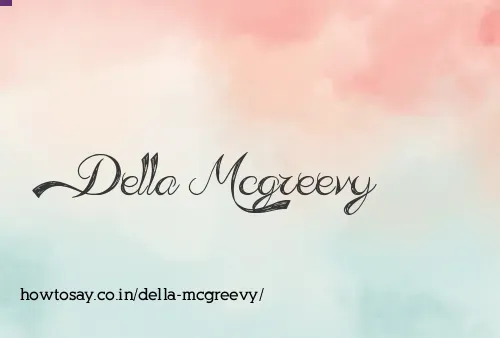 Della Mcgreevy