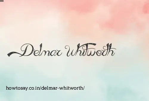 Delmar Whitworth