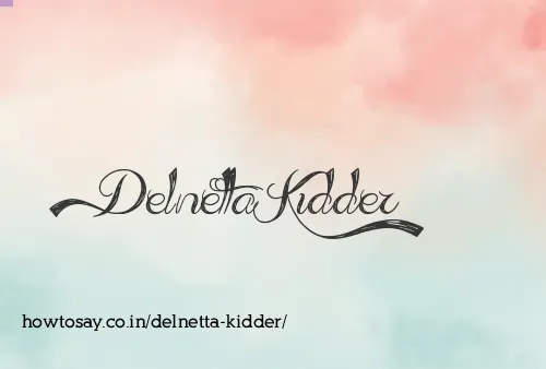 Delnetta Kidder