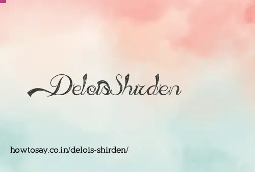 Delois Shirden