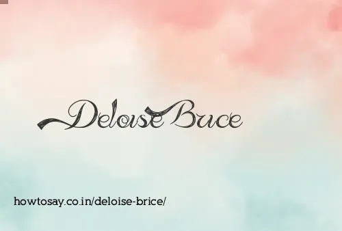 Deloise Brice