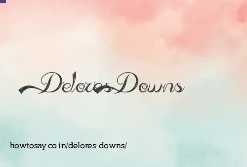 Delores Downs