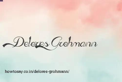 Delores Grohmann