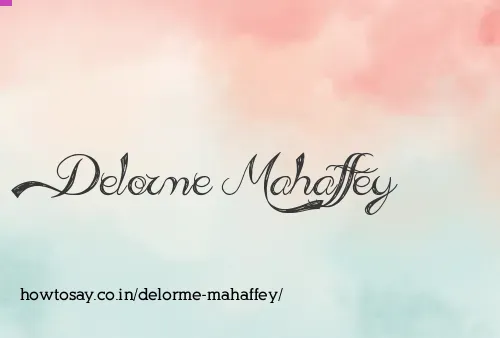 Delorme Mahaffey