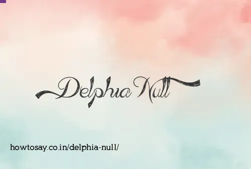 Delphia Null