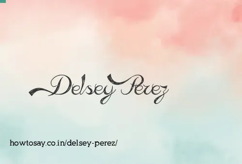 Delsey Perez