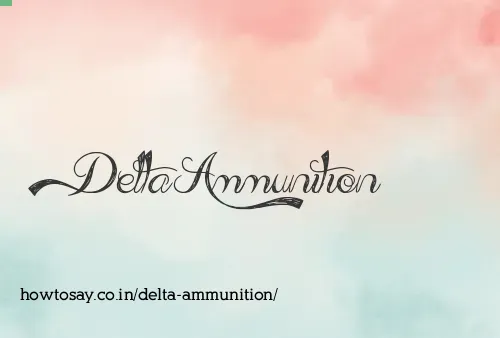 Delta Ammunition