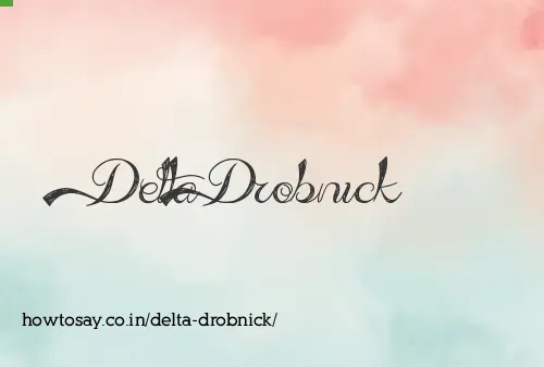 Delta Drobnick