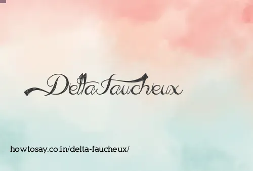 Delta Faucheux