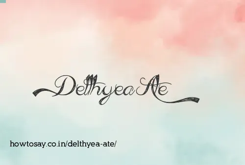 Delthyea Ate