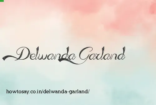 Delwanda Garland
