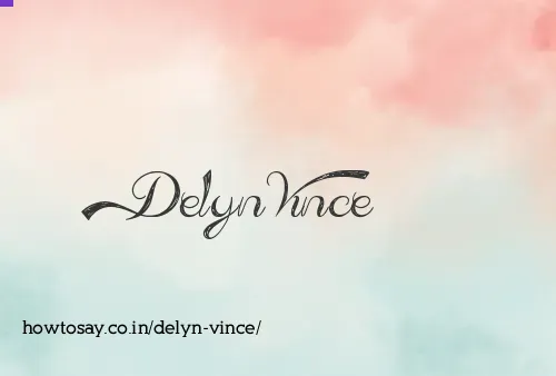Delyn Vince