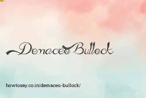 Demaceo Bullock