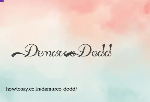 Demarco Dodd