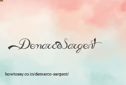 Demarco Sargent