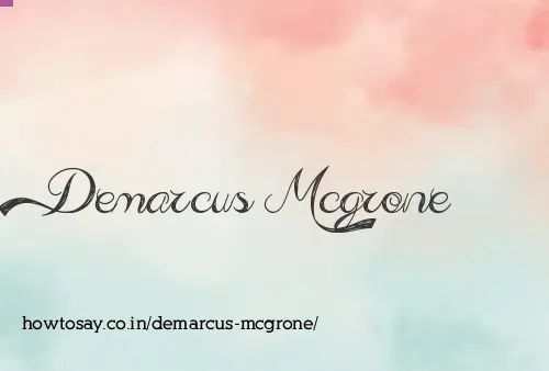 Demarcus Mcgrone