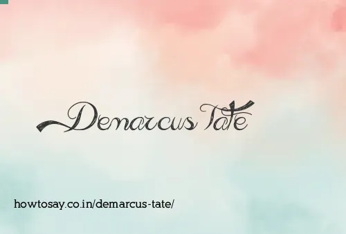 Demarcus Tate