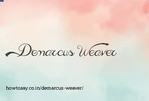 Demarcus Weaver