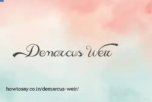 Demarcus Weir