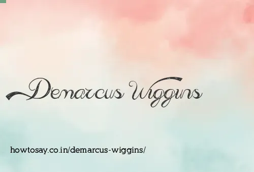 Demarcus Wiggins