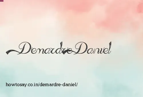 Demardre Daniel