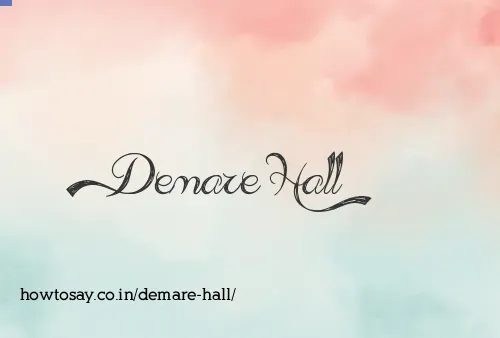 Demare Hall