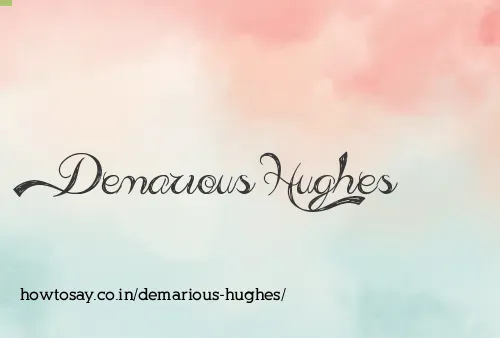 Demarious Hughes