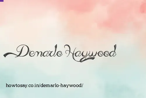 Demarlo Haywood
